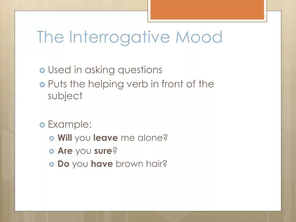 Mood of verbs. Interrogative mood of the verb. Interrogative verbs. Verbs in the indicative mood..