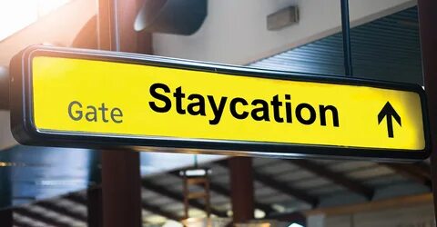 Staycation