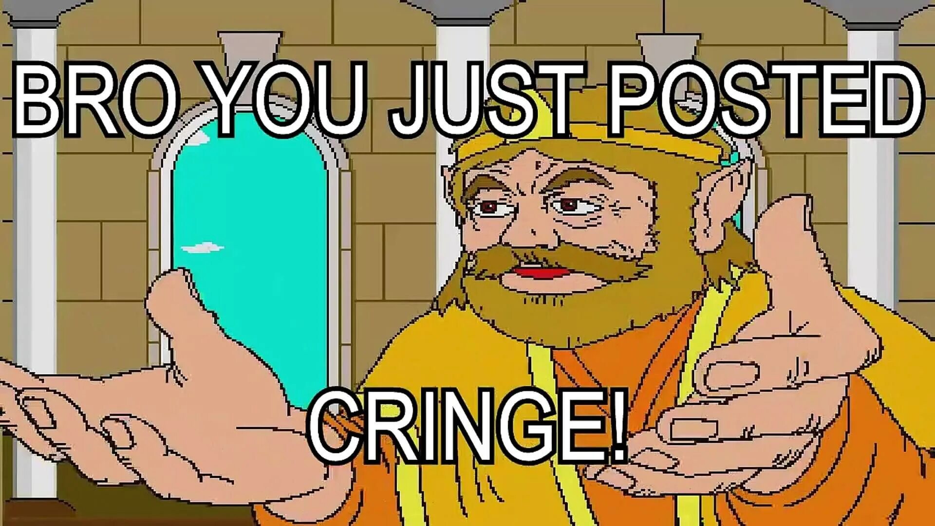 You just need some. Бро кринж. кринж мем. bro you just posted cringe. бро кринж мем.
