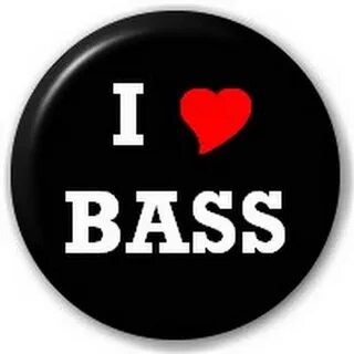 Like my bass