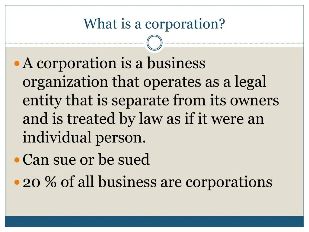 What is a corporation. Corporation is.