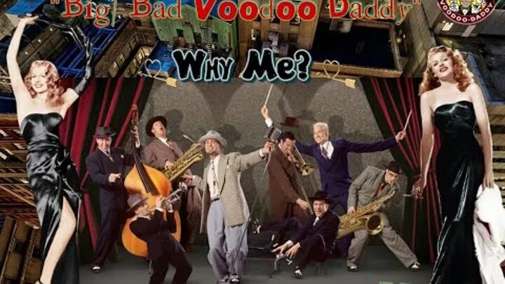 Big Bad Voodoo Daddy. Big Bad Voodoo Daddy - why me?. Big Bad Voodoo Daddy обложки альбомов. Big Bad Voodoo Daddy фото.