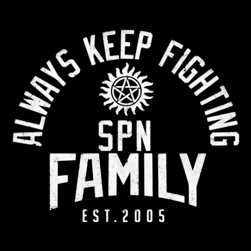 Time always keep in. Spn логотип. keep fighting. always keep fighting тату. just keep fighting.