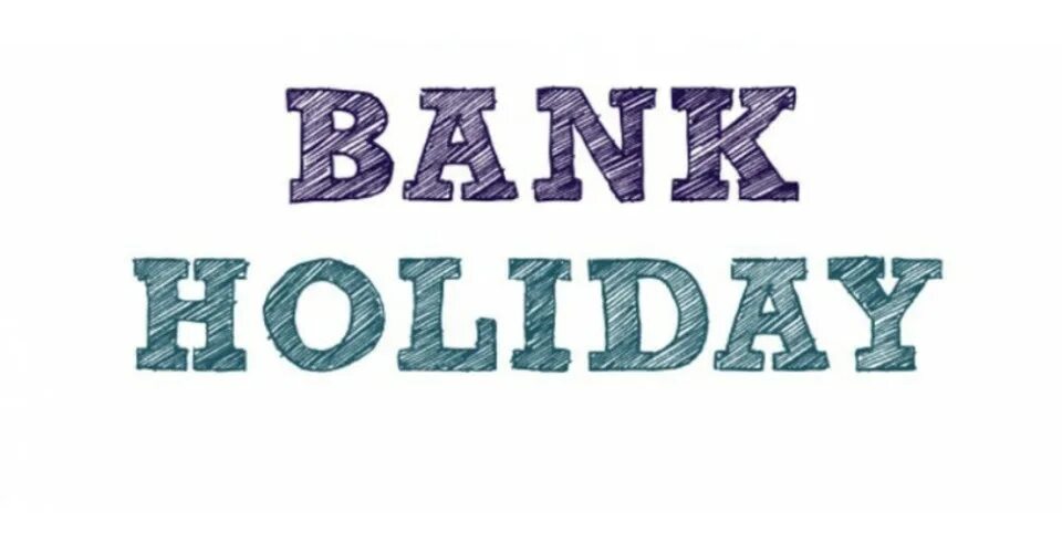 Summer bank. Bank Holidays. Eight Bank Holidays. Bank Holidays in uk. Holidays for Banks.