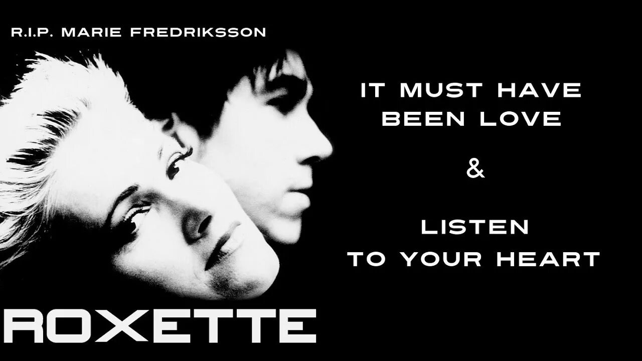 Лов роксет. Roxette it must have been Love. Роксет listen to your Heart. Мари Фредрикссон listen to your Heart. Обложки CD Roxette.