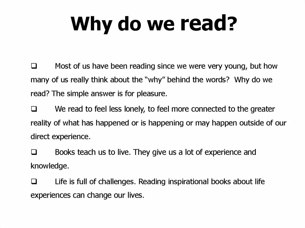 Why do we read books. Why do we read. Reading books топик по английскому. Why we need read books. Why do people need people