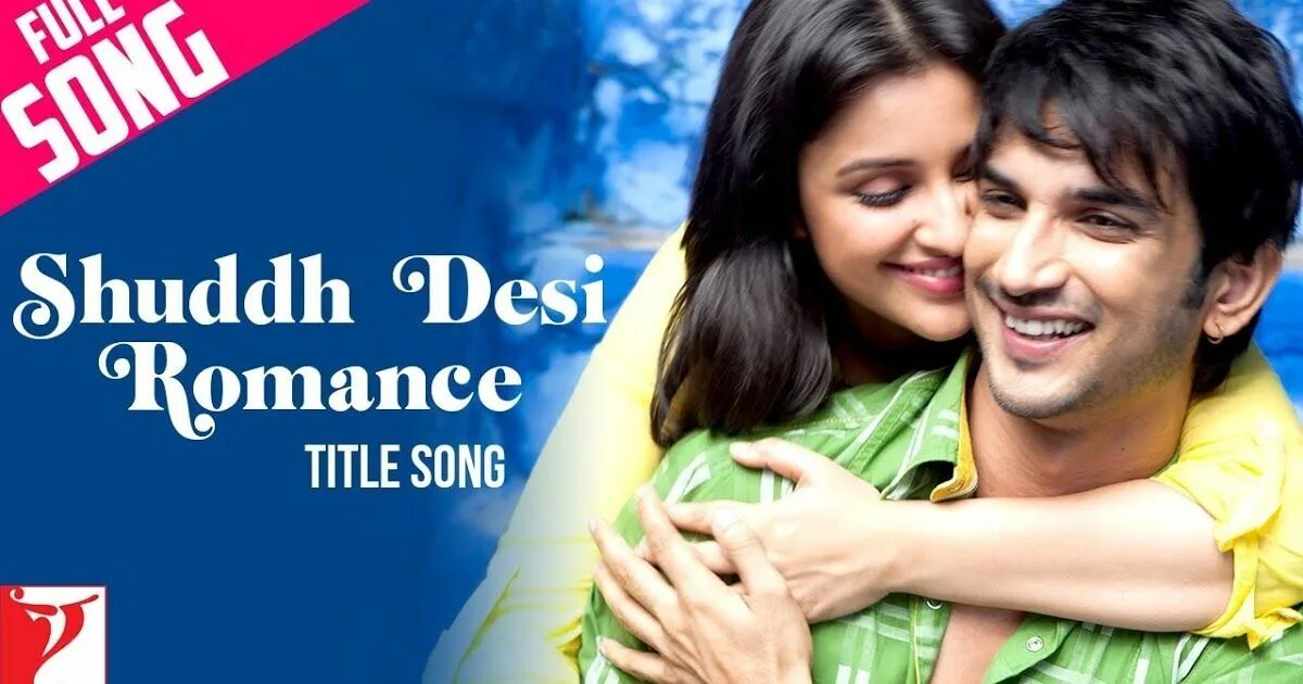 Romance lyrics. Shuddh desi Romance. Паринити Чопра и Сушант Сингх Раджпут 2020. Indian Romantic Songs. Neha Singh Rajput.