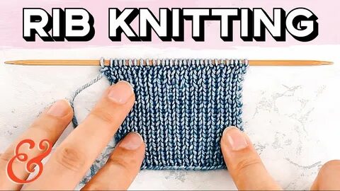 Ribbing knitting