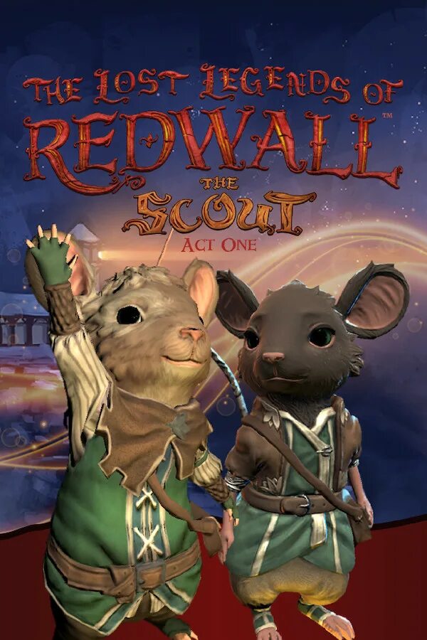 The lost legends of redwall. The Lost Legends of Redwall : the Scout. The Lost Legends of Redwall: the Scout Act 1. Хроники Рэдволла игра.