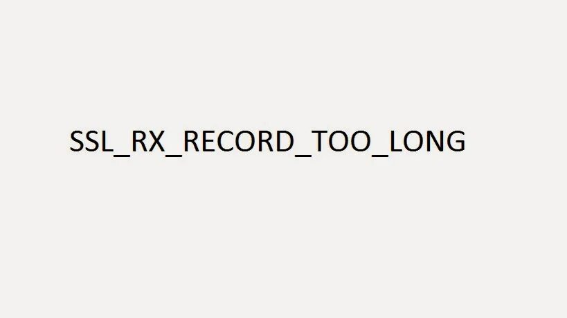 Word too long. Too long. Too long pictures. SSL_Error_RX_malformed_Server_hello.