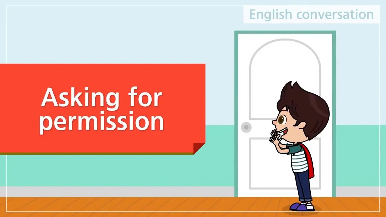 Ask for permission. Asking for permission. asking for permission efl.