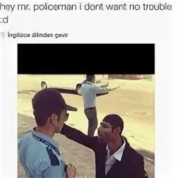 Hey policeman текст