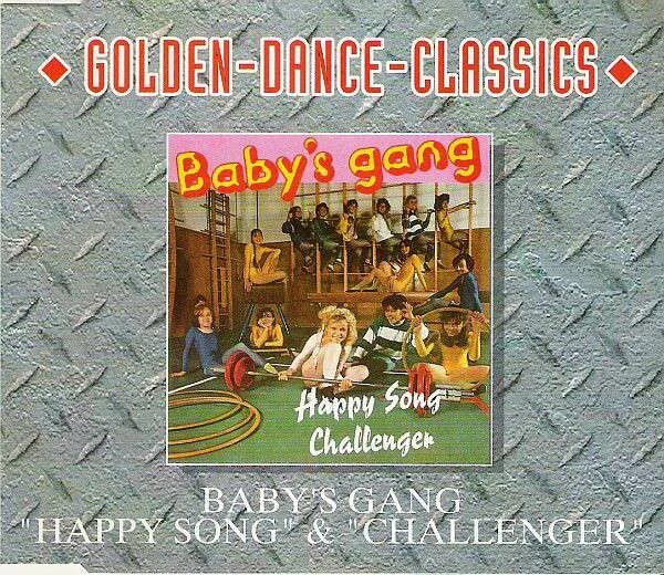 Baby gang слушать. Baby s gang Challenger. Baby's gang Challenger фотоальбом. Challenger Baby's gang 1985г. Бейби ганг-Хэппи Сонг.