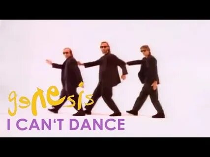 I can dance genesis