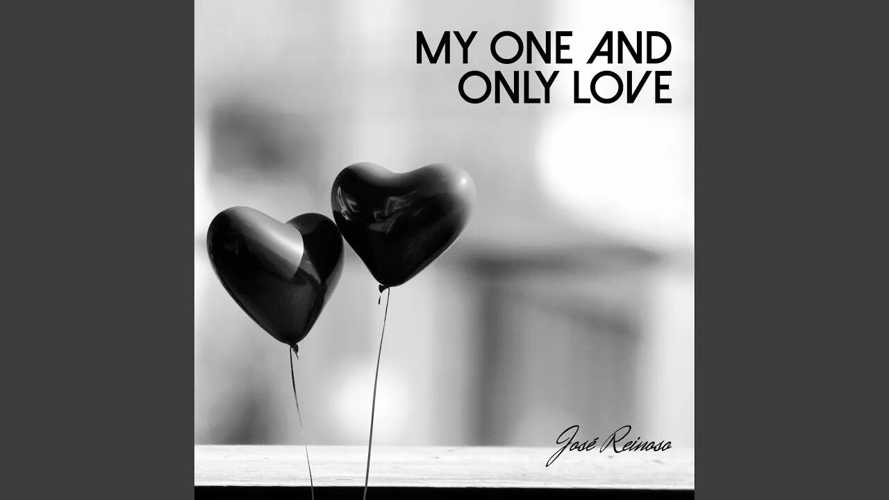 My one and only Love. Love only Love. The only one. Only one песня. Only love 1