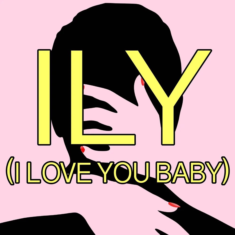 Ily:1. I love you emilee. А лов ю бейби. Ily (i love you baby) surf mesa feat. Surf mesa ily.