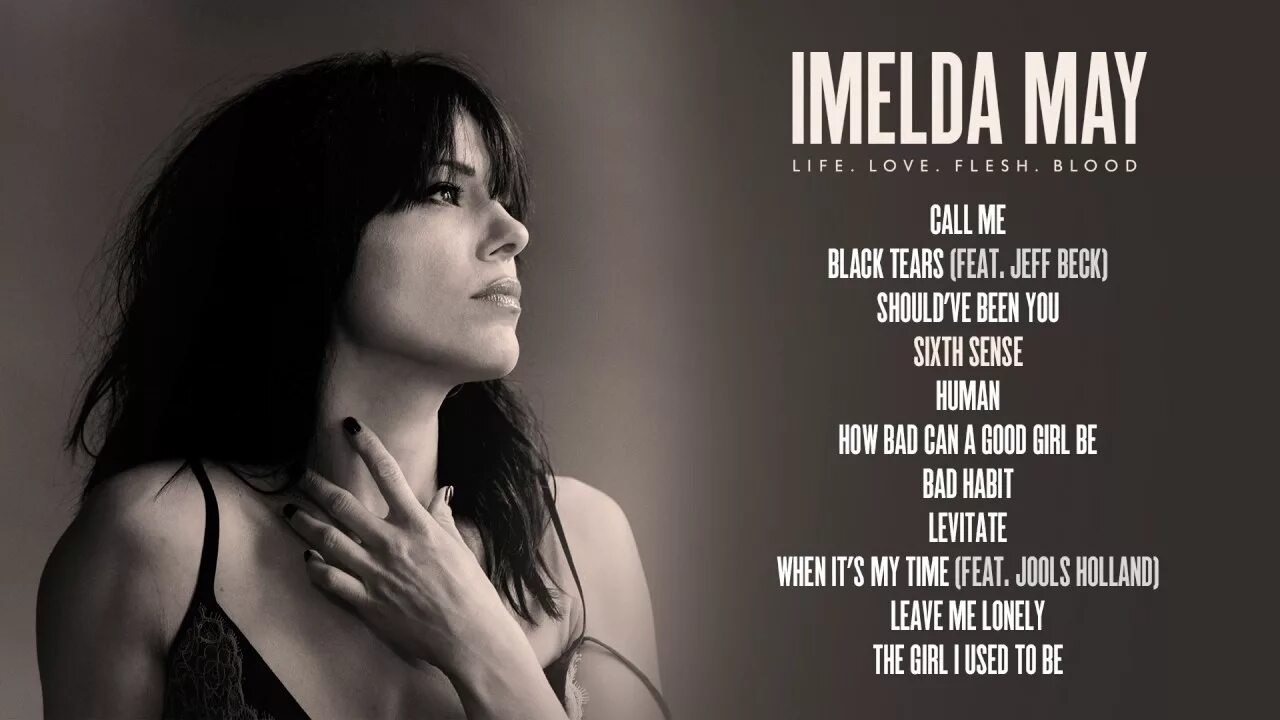 We may as well. Imelda May. Imelda May - Life Love Flesh Blood (2017). Имельда Мэй 2021. Imelda May 2000.