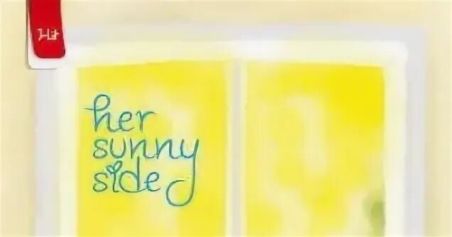 She is sunny