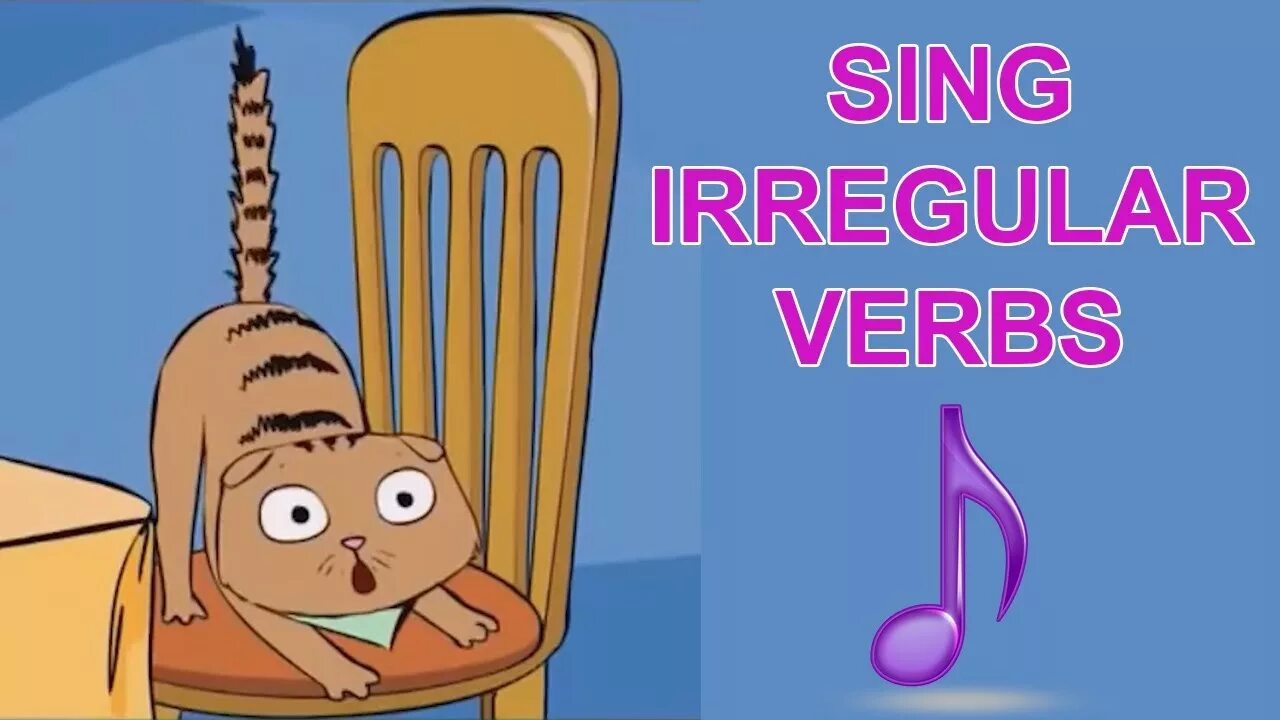 Song irregular. Sing Irregular. Песня для изучения неправильных глаголов. Песенка про кота неправильные глаголы английского языка. Singing Grammar.