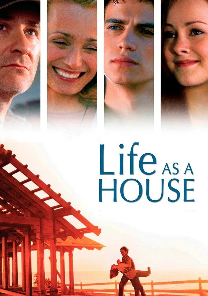 Hayden Christensen Life as a House. Жизнь как дом. Постеры к фильму жизнь как дом. Жизнь как дом 2001