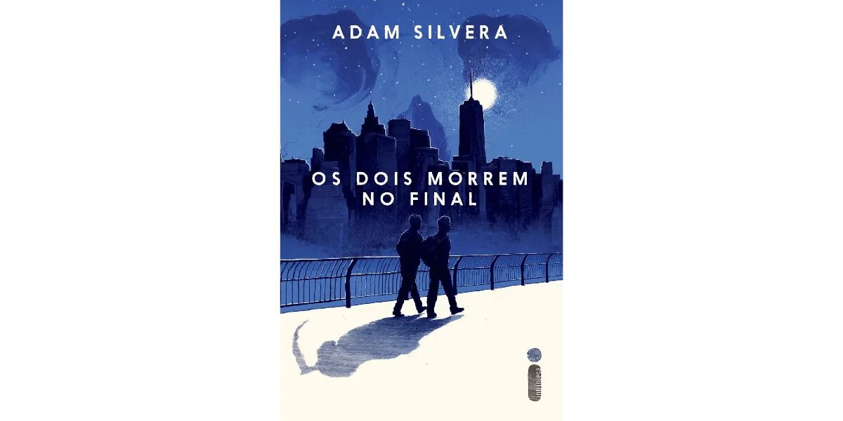 «They both die at the end» by Adam Silvera.