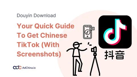 Douyin Download: Your Quick Guide To Get Chinese TikTok (With. 