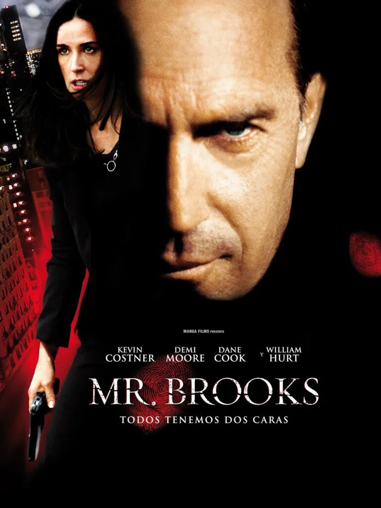 Кто вы мистер брукс сюжет. Мистер Брукс (2007) Постер. Кто вы Мистер Брукс Постер. Mr. Brooks (2007) Cover.