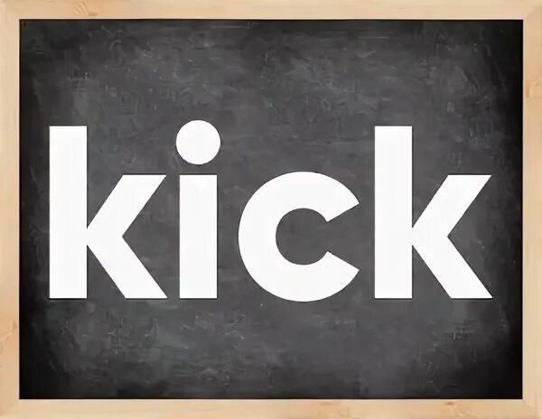 Kick перевод на русский