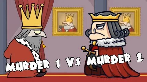 Murder be the king max level