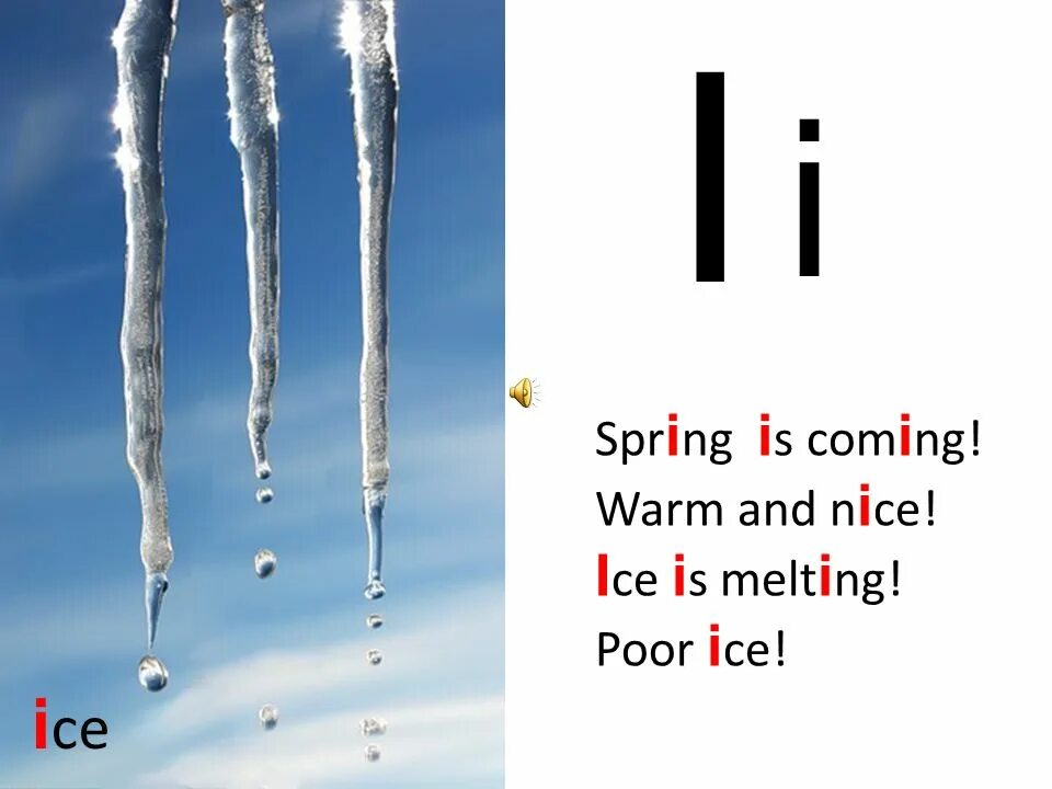 Spring is coming warm and nice Ice is melting poor Ice. Spring is coming стих. Стих на английском Spring is coming. Spring is coming Spring is coming стих.