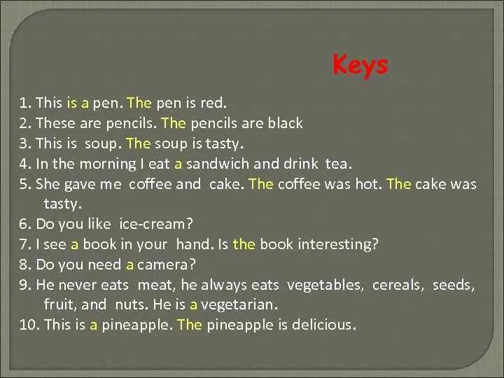 This is a Pen the Pen is Red. Вставьте артикль где необходимо this is Pen. Ответьте на вопросы is this a Pen. These are Pens.