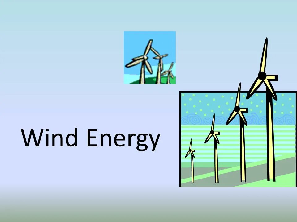 Wind Energy презентация. Wind Energy POWERPOINT. Wind Energy презентация по английскому. Worksheets Wind Energy.