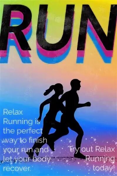 Relax run. Relax run