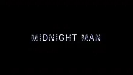 Midnight man текст