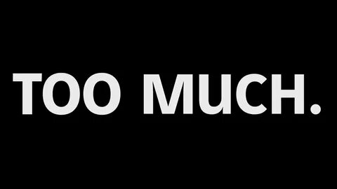 But not too much