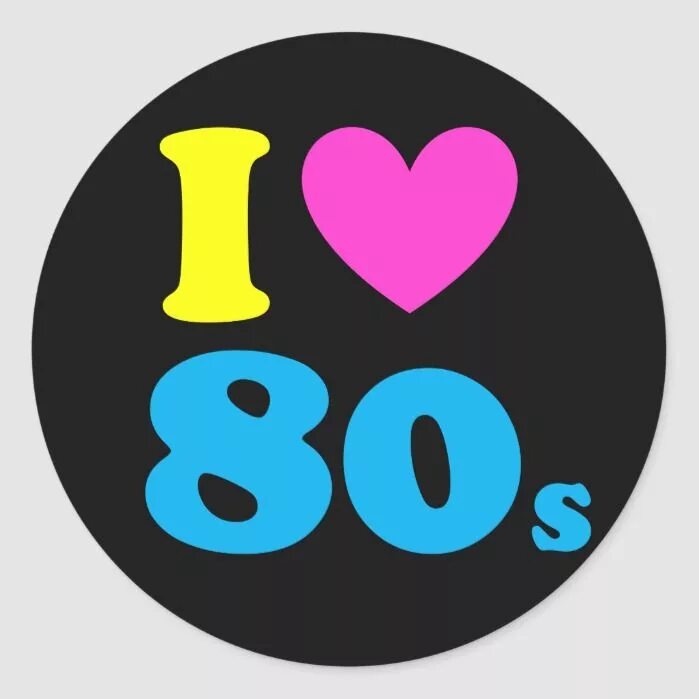 I Love the 80s. Надпись i Love 80s. Наклейка i Love 80. Стикеры 80. Class rounded