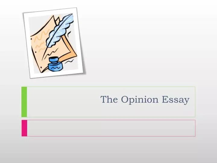 Opinion page. Opinion essay. writing an opinion essay. opinion essay structure. opinion essay структура клише.