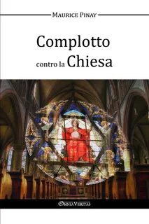 Complotto contro la Chiesa. 