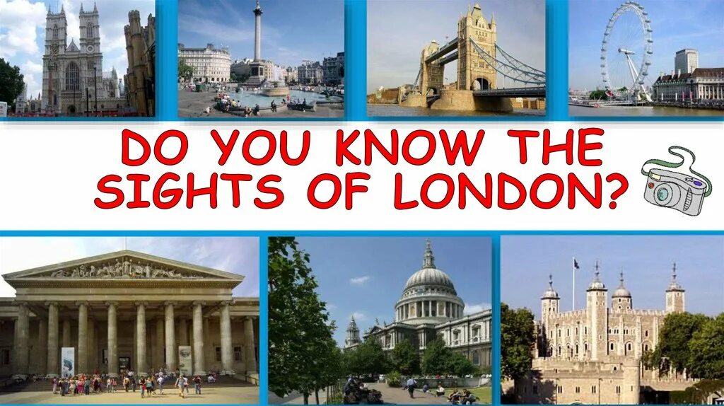 Go to see the sights. London sights. sightseeing in london презентация. стенд по английскому языку sights of london. what sights do you know in london.