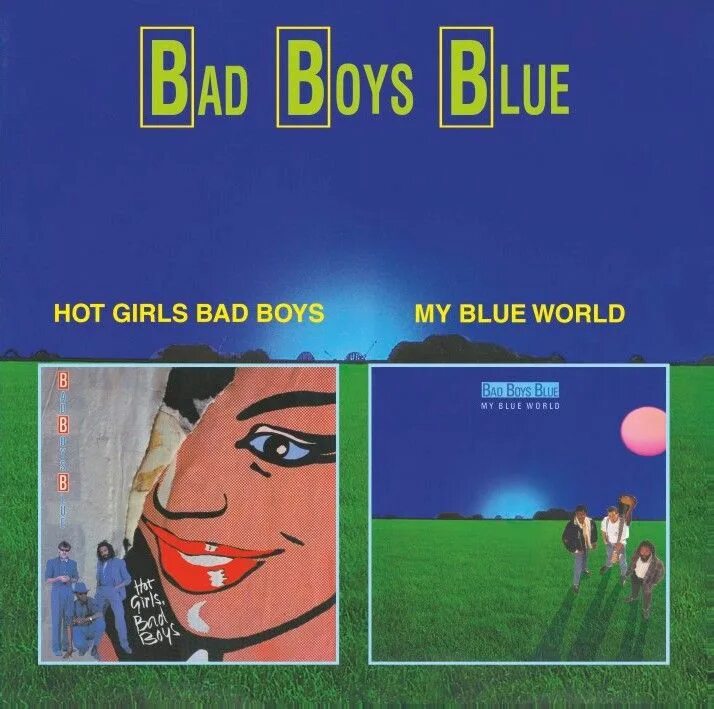 Bad boys Blue 1985 LP. Обложка для СД диска Bad boys Blue. Bad boys Blue_the Fifth_1989 [LP]. 1988 Bad boys Blue my Blue World LP. Hot girls bad boys blue