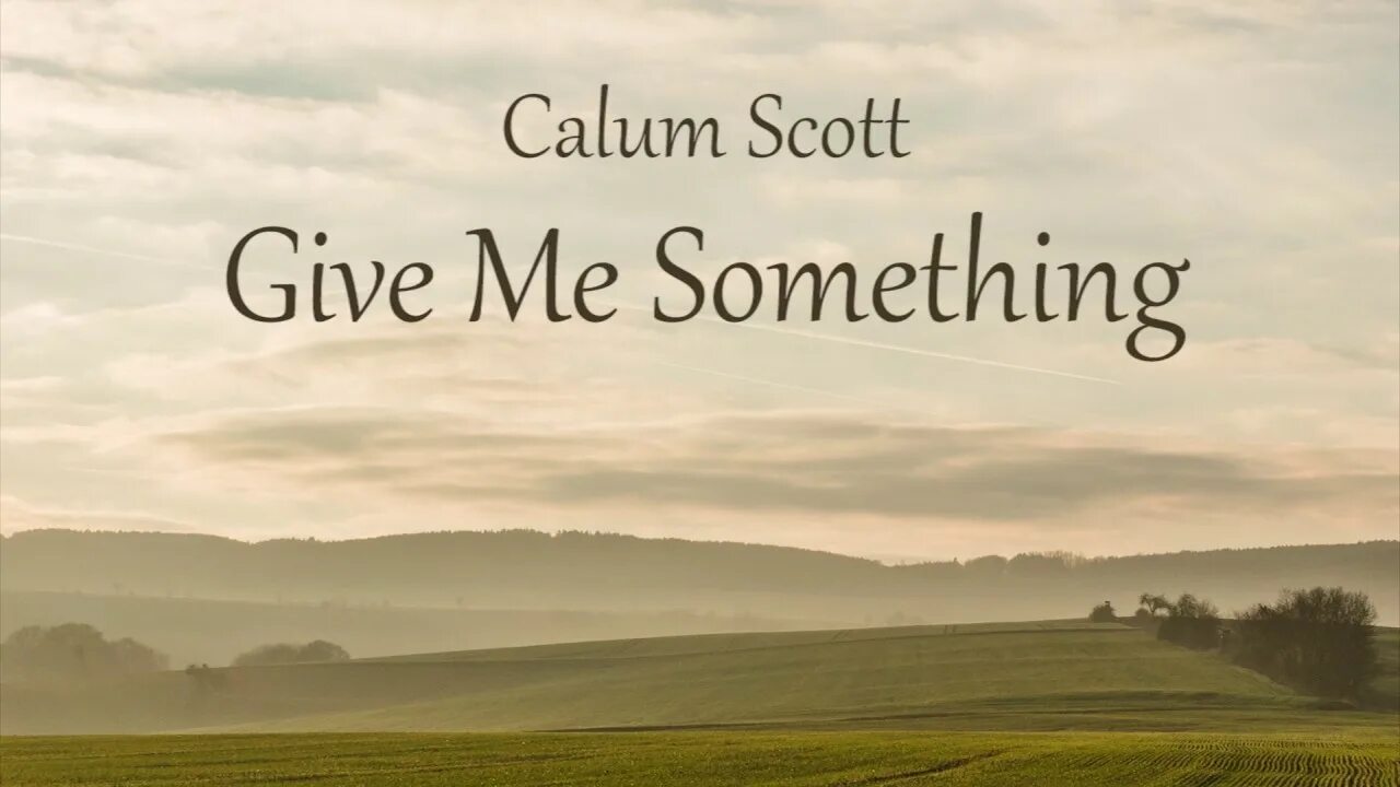 Please give me something