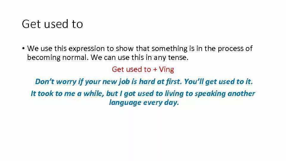 Разница used to be used to get used to. Used to be get used to would правило. Таблица get used to used to. Used to be get used to would презентация. I can get used to it