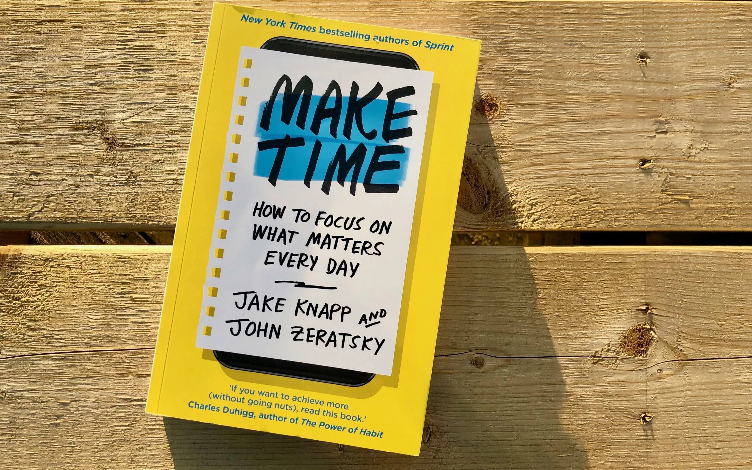 Make time книга. «Sprint», Jake Knapp. Make time: how to Focus on what matters every Day. This book will make you Happy. What do you make the time