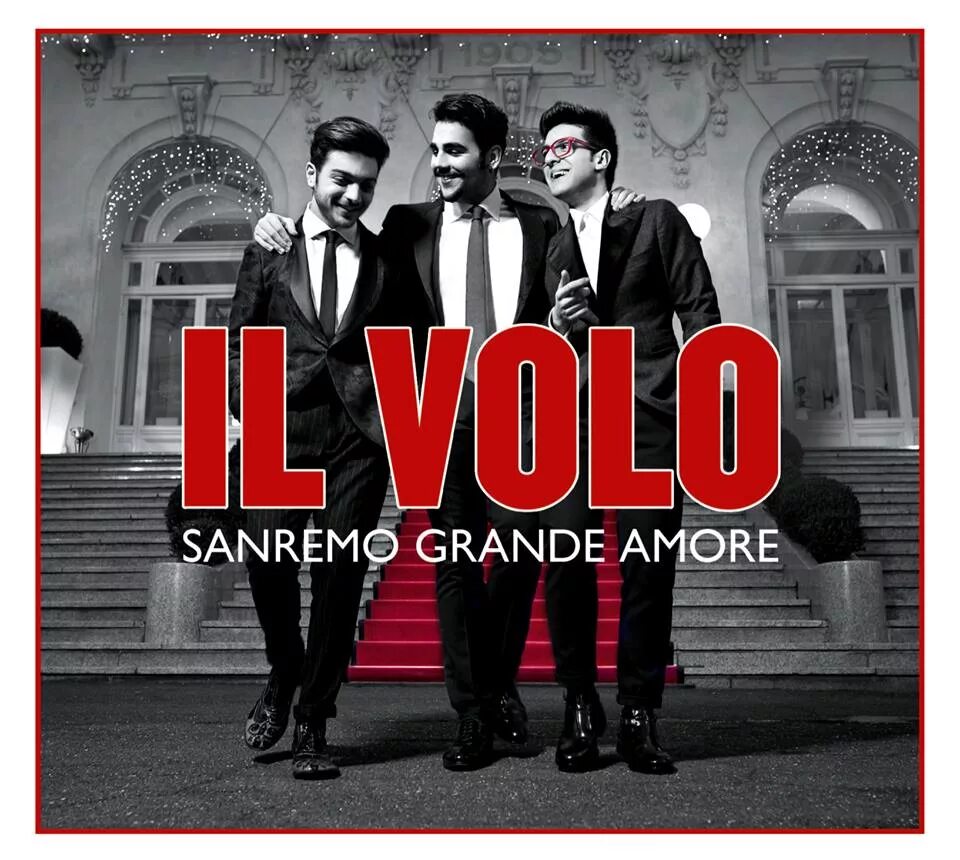 Volo grande amore. Il Volo "Sanremo grande Amore". Евровидение Италия Гранд Аморе. Группа ил воло Гранде Аморе. CD il Volo: il Volo.