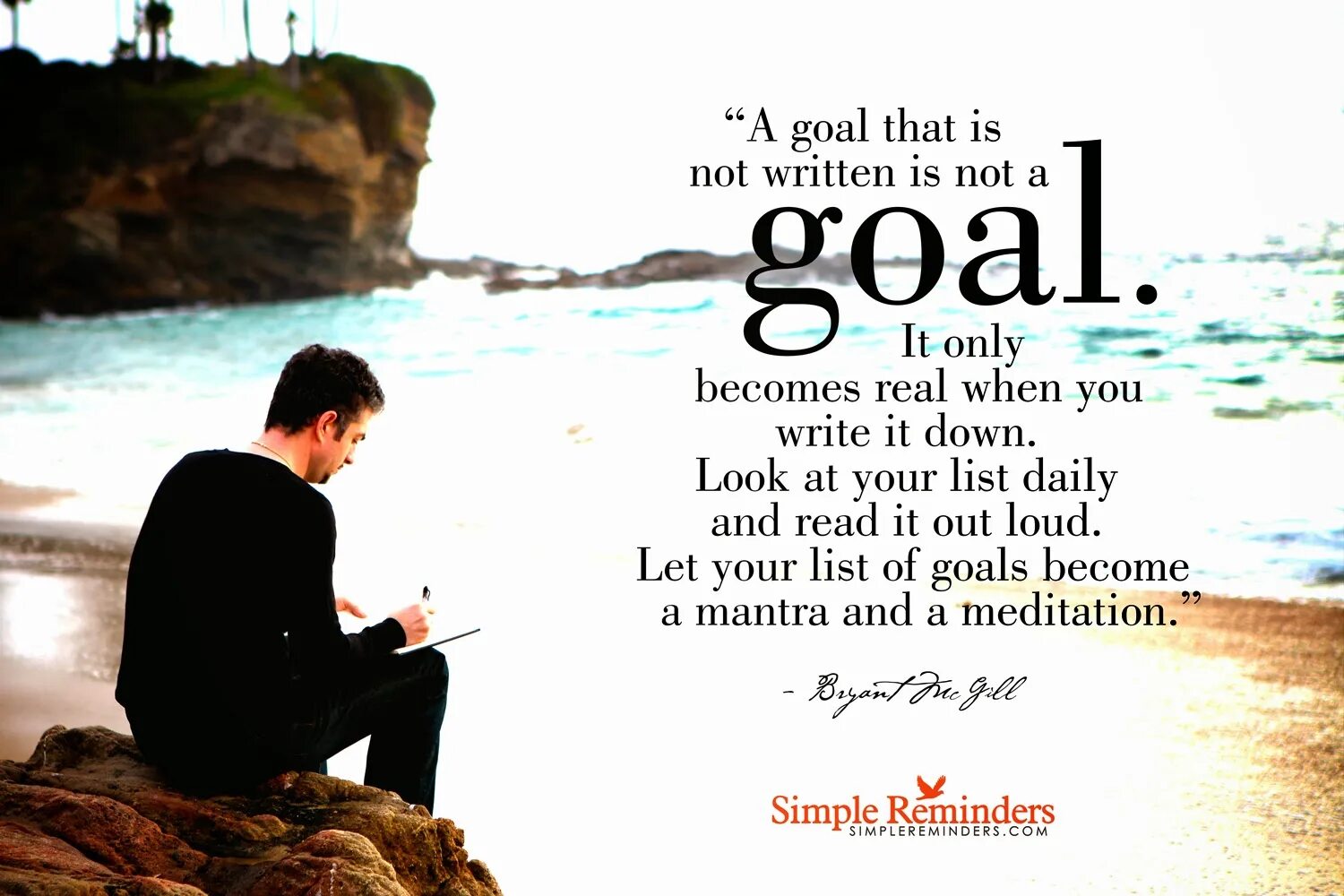 Write go. Write down your goals. writing down. reach your goals quotes. write this down.