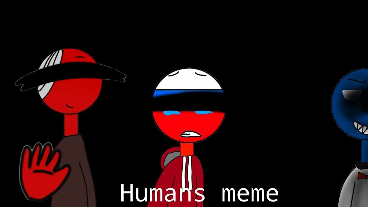 Humans Мем. Подруги Countryhumans meme. Humanity if meme. The Design is very Human meme. Countryhumans meme