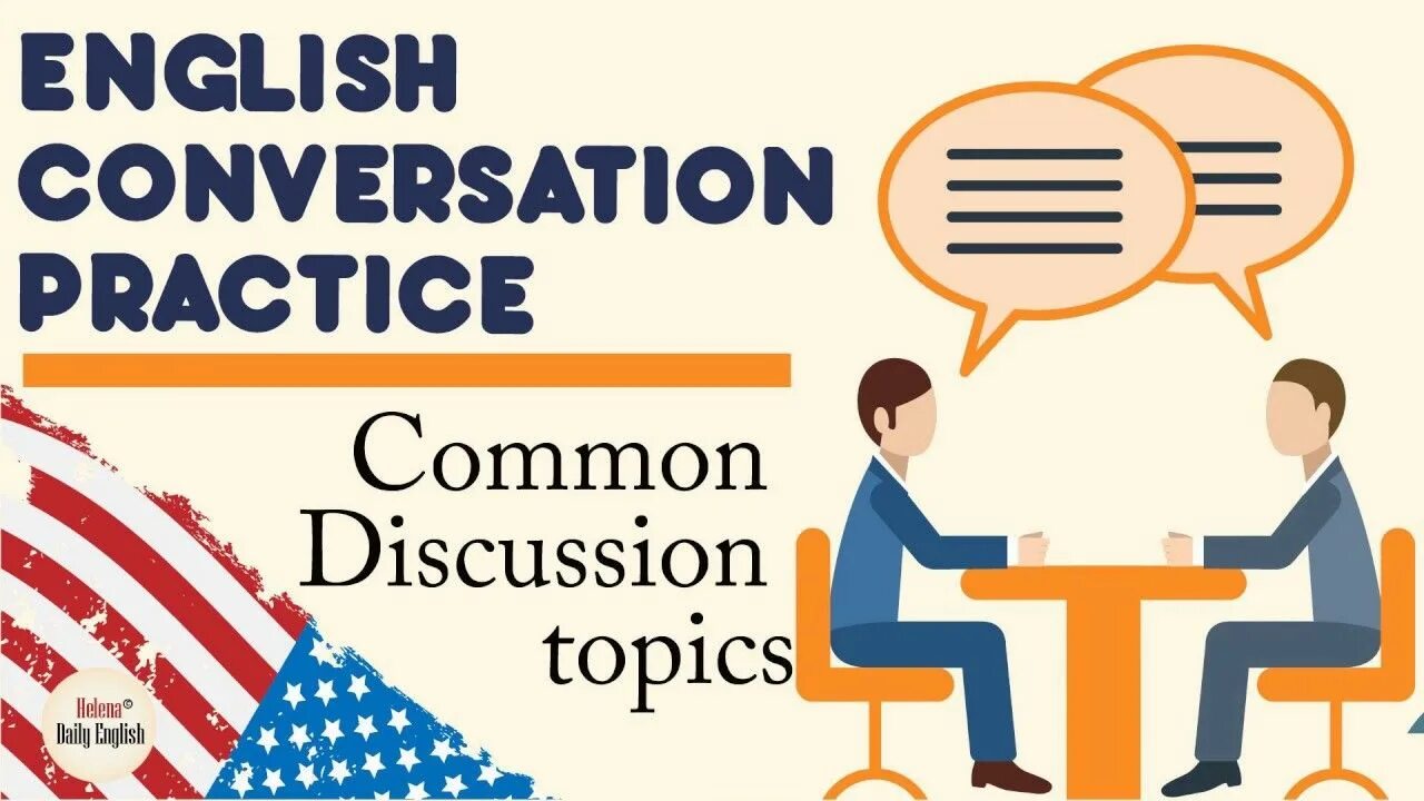 English conversation Practice. Speaking English conversation Practice. Practice makes perfect: English conversation. Conversational English. Conversation practice