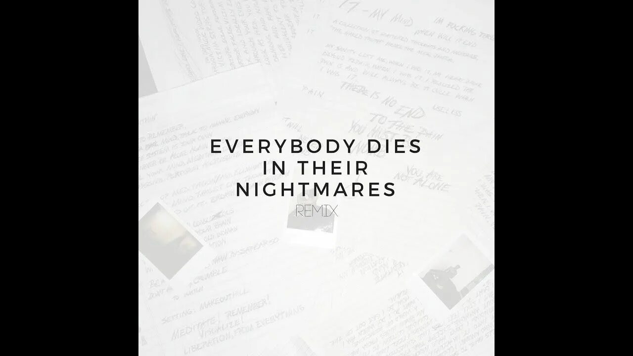 Everybody dies in their Nightmares. Everybody dies in their Nightmares XXXTENTACION. Everybody dies in their Nightmares текст.