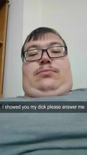 I showed you my dick please answer meme