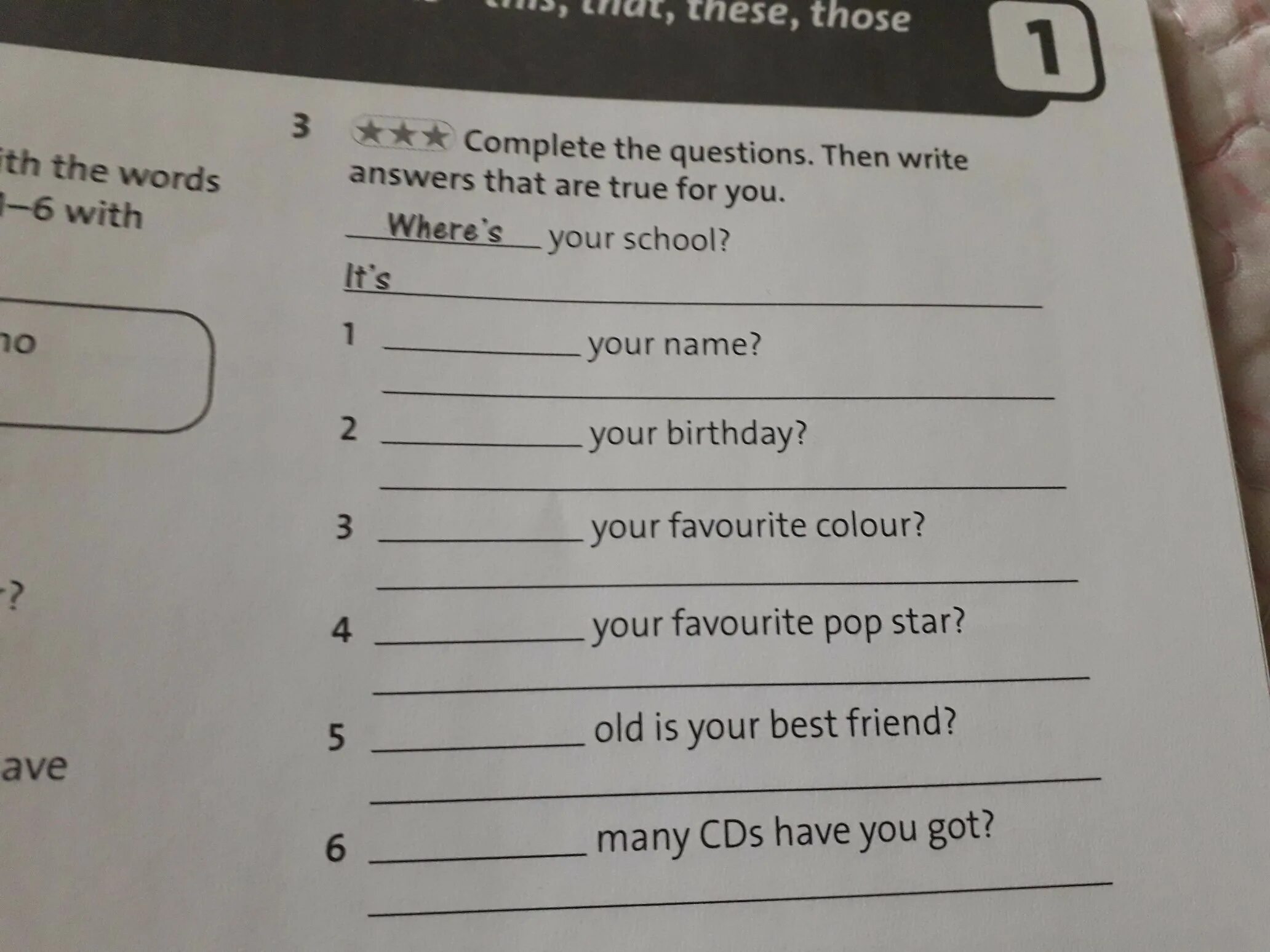 Complete the questions and short answers. Write the questions and then write answers that are true for you .name:. Look ot the Table. Complete the questions and write short answers ответы решение. Как переводится write true answers the question. Order the Words to make questions then write true answers.